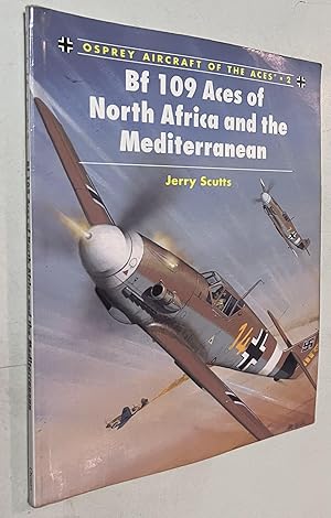 Bild des Verkufers fr Bf 109 Aces of North Africa and the Mediterranean (Aircraft of the Aces) zum Verkauf von Once Upon A Time