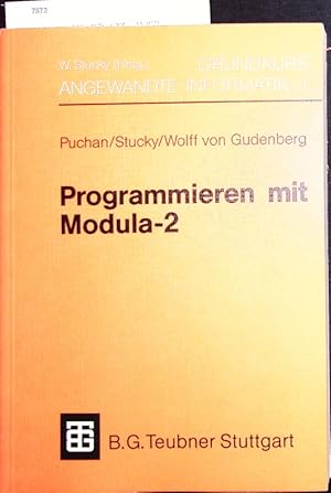 Immagine del venditore per Programmieren mit Modula-2 Grundkurs Angewandte Informatik I. venduto da Antiquariat Bookfarm