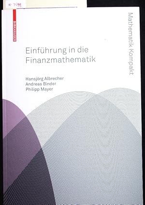 Seller image for Einfhrung in die Finanzmathematik. for sale by Antiquariat Bookfarm