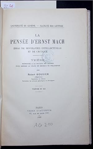 Seller image for LA PENSE D'ERNST MACH. ESSAI DE BIOGRAPHIE INTELLECTUELLE ET DE CRITIQUE. THESE for sale by Antiquariat Bookfarm