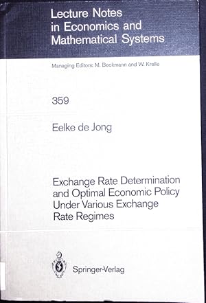 Seller image for Exchange Rate Determination and Optimal Economic Policy under Various Exchange Rate Regimes. for sale by Antiquariat Bookfarm