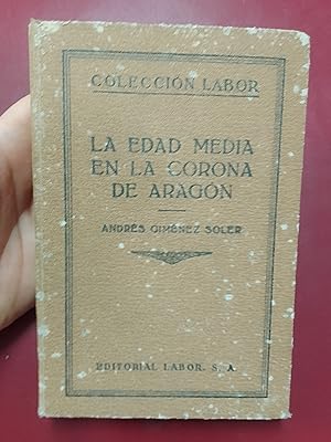 Imagen del vendedor de La Edad Media en la Corona de Aragn a la venta por Librera Eleutheria