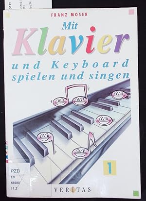 Bild des Verkufers fr Mit Klavier/Keyboard spielen und singen. zum Verkauf von Antiquariat Bookfarm