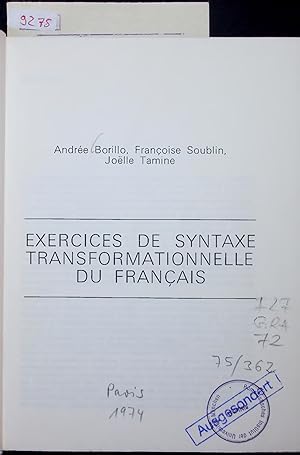 Bild des Verkufers fr EXERCICES DE SYNTAXE TRANSFORMATIONNELLE DU FRANAIS. zum Verkauf von Antiquariat Bookfarm