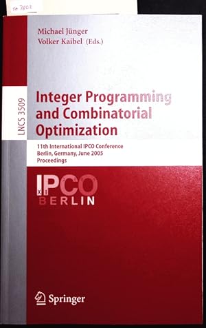 Seller image for Integer Programming and Combinatorial Optimization. 11th International IPCO Conference, Berlin, Germany, June 8-10, 2005, Proceedings. for sale by Antiquariat Bookfarm