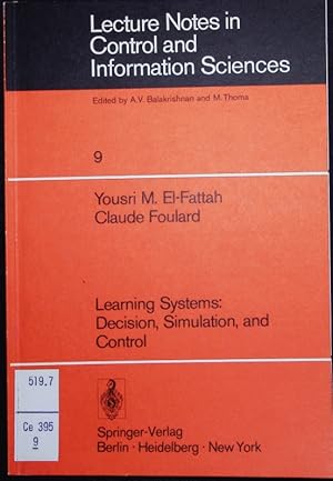 Imagen del vendedor de Learning Systems: Decision, Simulation, and Control. a la venta por Antiquariat Bookfarm