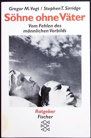 Seller image for Shne ohne Vter. Vom Fehlen des mnnlichen Vorbilds. for sale by Antiquariat Bookfarm