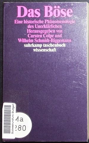 Imagen del vendedor de Das Bse. Eine historische Phnomenologie des Unerklrlichen. a la venta por Antiquariat Bookfarm