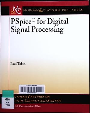 Image du vendeur pour PSpice for Digital Signal Processing. mis en vente par Antiquariat Bookfarm