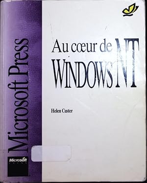 Bild des Verkufers fr Au coeur de Windows NT. zum Verkauf von Antiquariat Bookfarm
