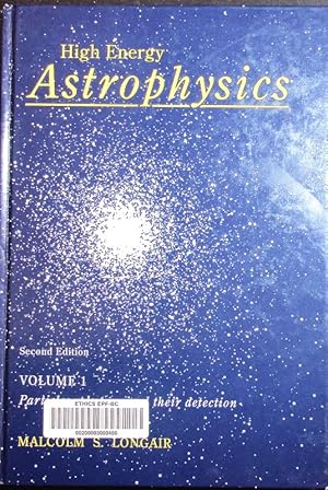 Bild des Verkufers fr Astrophysics; 1: Particles, photons and their detection. zum Verkauf von Antiquariat Bookfarm