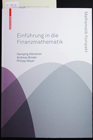 Seller image for Einfhrung in die Finanzmathematik. for sale by Antiquariat Bookfarm