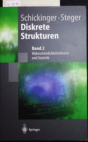 Bild des Verkufers fr Diskrete Strukturen; 2: Wahrscheinlichkeit und Statistik. zum Verkauf von Antiquariat Bookfarm
