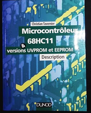 Imagen del vendedor de Microcontrleur 68HC11 et les versions Uvprom et Eeprom description. a la venta por Antiquariat Bookfarm