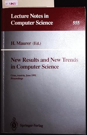 Bild des Verkufers fr New Results and New Trends in Computer Science. Graz, Austria, June 20-21, 1991 Proceedings. zum Verkauf von Antiquariat Bookfarm