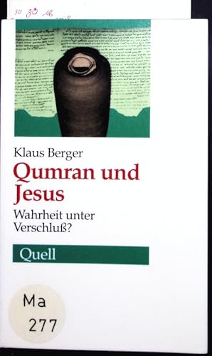 Bild des Verkufers fr Qumran und Jesus. Wahrheit unter Verschluss? zum Verkauf von Antiquariat Bookfarm
