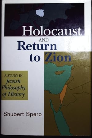 Bild des Verk�ufers f�r Holocaust and return to Zion. A study in Jewish philosophy of history. zum Verkauf von Antiquariat Bookfarm