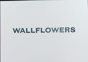 Bild des Verkufers fr Wallflowers. Grosse Fotografien ; dieser Katalog begleitet die Ausstellung "Wallflowers" im Kunsthaus Zrich, 14. Juni bis 15. September 2002. zum Verkauf von Antiquariat Bookfarm