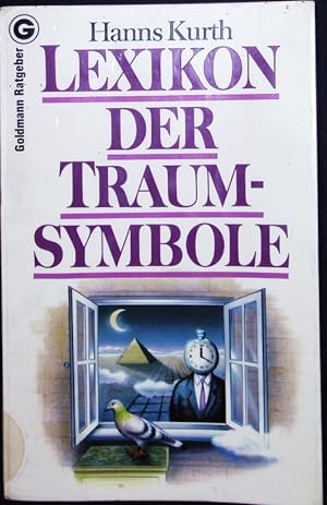 Lexikon der Traumsymbole. 2300 Begriffe, 6250 Symboldeutungen.