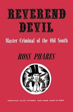 Seller image for Reverend Devil : Master Criminal of the Old South for sale by GreatBookPrices