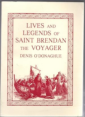 Imagen del vendedor de Lives and Legends of Saint Brendan the Voyager a la venta por Michael Moons Bookshop, PBFA