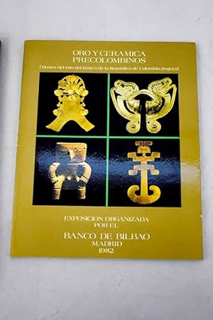 Seller image for Oro y cermica precolombinas for sale by Alcan Libros