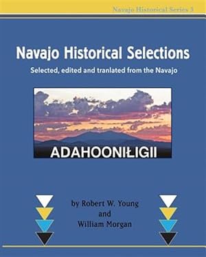 Seller image for Navajo Historical Selections : Selected, Edited and Translated from the Navajo for sale by GreatBookPrices