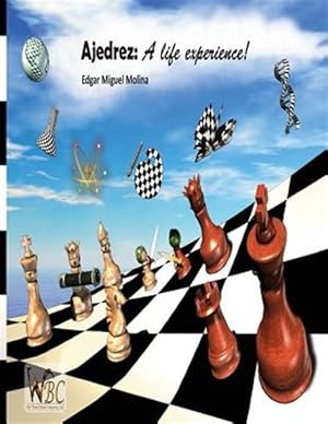 Imagen del vendedor de Ajedrez/ Chess : Una Experiencia De Vida/ a Life Experience -Language: spanish a la venta por GreatBookPrices