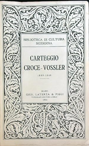 Seller image for Carteggio Croce - Vossler (1899 - 1949) for sale by Miliardi di Parole
