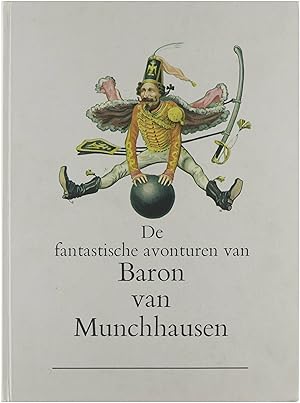 Seller image for De fantastische avonturen van Baron van Munchhausen Baron van Mnchhausen for sale by Untje.com