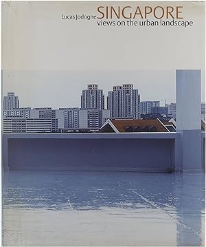 Seller image for Singapore : views on the urban landscape for sale by Untje.com