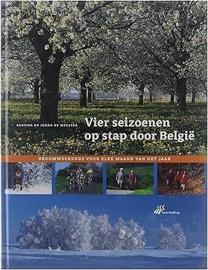 Image du vendeur pour Vier seizoenen op stap door Belgie? : droomweekends voor elke maand van het jaar mis en vente par Untje.com