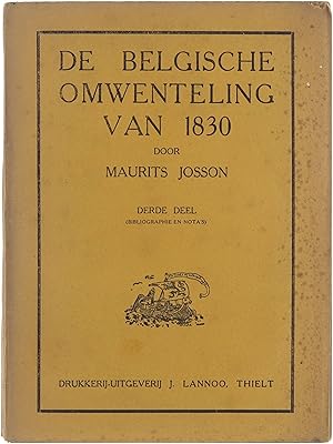 Immagine del venditore per De Belgische Omwenteling van 1830 - derde deel (bibliographie en nota's) venduto da Untje.com