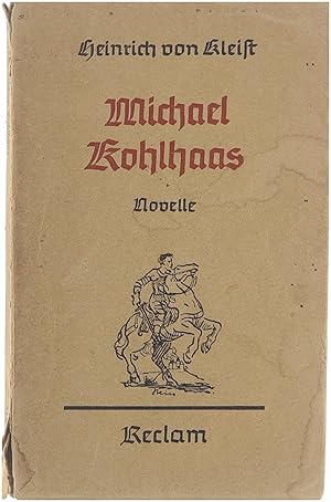 Imagen del vendedor de Michael Kohlhaas (aus einer alten Chronik) : [Novelle] a la venta por Untje.com