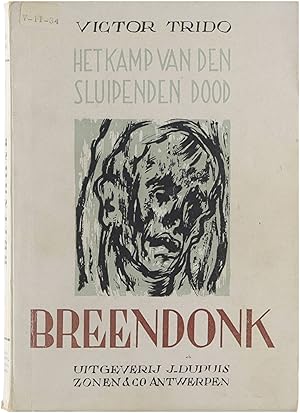 Seller image for Breendonk - Het kamp van den sluipenden dood for sale by Untje.com