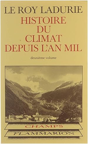 Histoire du climat depuis l'an mil, vol. 2