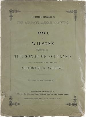 Seller image for Book I. of Wilson's edition of the Songs of Scotland as sung by him in his entertainments on Scottish music and song. for sale by Untje.com