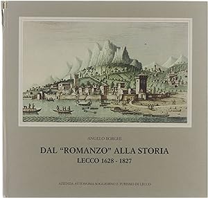 Imagen del vendedor de Dal romanzo alla storia : Lecco 1628-1827 a la venta por Untje.com