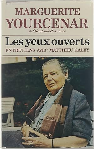 Imagen del vendedor de Les Yeux ouverts : entretiens avec Matthieu Galey a la venta por Untje.com