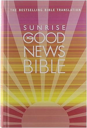 Seller image for Good News Bible. Bible. Today's English. Rainbow Good News Bible for sale by Untje.com