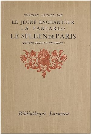Seller image for Le Jeune Enchanteur La Fanfarlo Le Spleen de Paris (petits pomes en prose) for sale by Untje.com