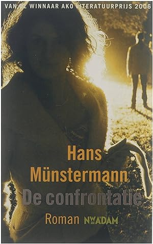 Bild des Verkufers fr De confrontatie - roman zum Verkauf von Untje.com