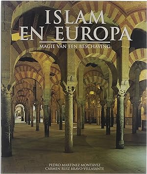 Imagen del vendedor de Islam en Europa : magie van een beschaving a la venta por Untje.com