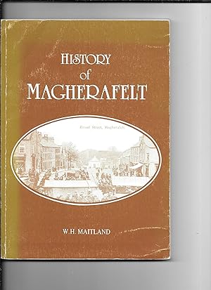 Bild des Verkufers fr History of Magherafelt. zum Verkauf von Sillan Books