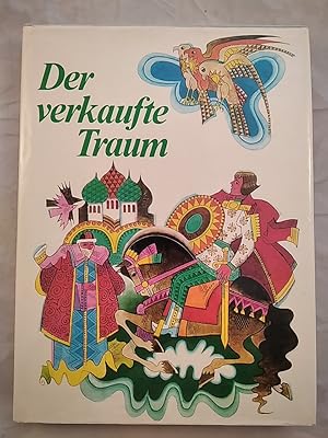 Der verkaufte Traum. Märchen der Völker der Sowjetunion.