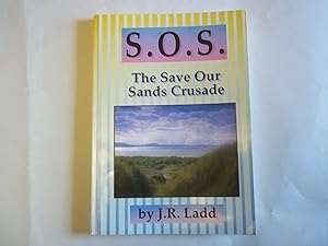 Imagen del vendedor de S.O.S: The save our sands crusade a la venta por Carmarthenshire Rare Books