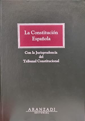 Imagen del vendedor de La Constitucin espaola. Con la jurisprudencia del Tribunal Constitucional a la venta por ABACO LIBROS USADOS