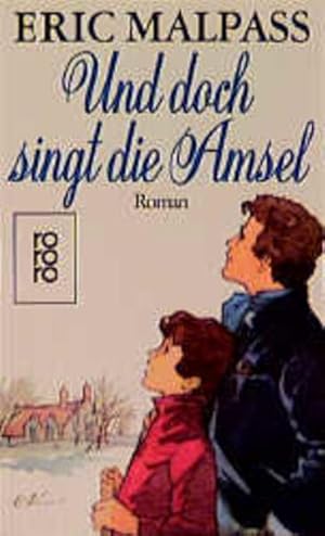 Seller image for Und doch singt die Amsel (Die Gaylord-Romane, Band 6) for sale by Gerald Wollermann