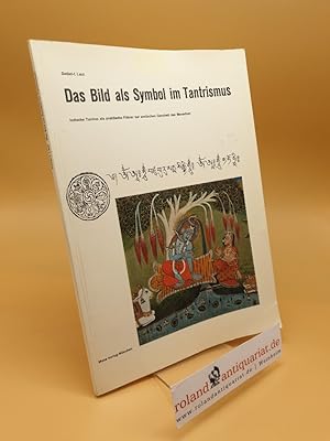 Seller image for Das Bild als Symbol im Tantrismus ; (ISBN: 3787900714) for sale by Roland Antiquariat UG haftungsbeschrnkt