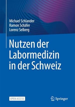 Imagen del vendedor de Nutzen Der Labormedizin in Der Schweiz -Language: German a la venta por GreatBookPricesUK